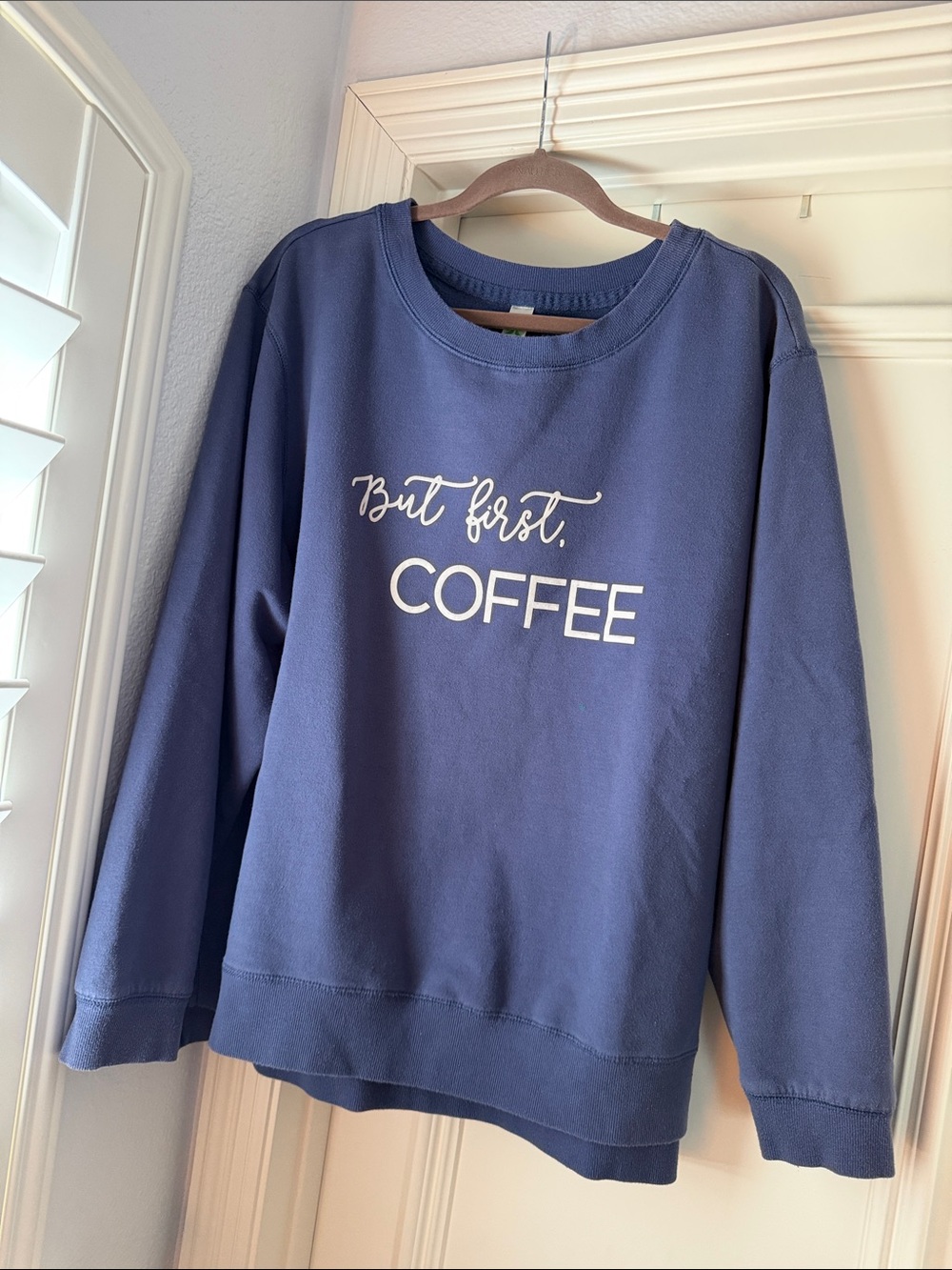 But First Coffee Sweatshirt
